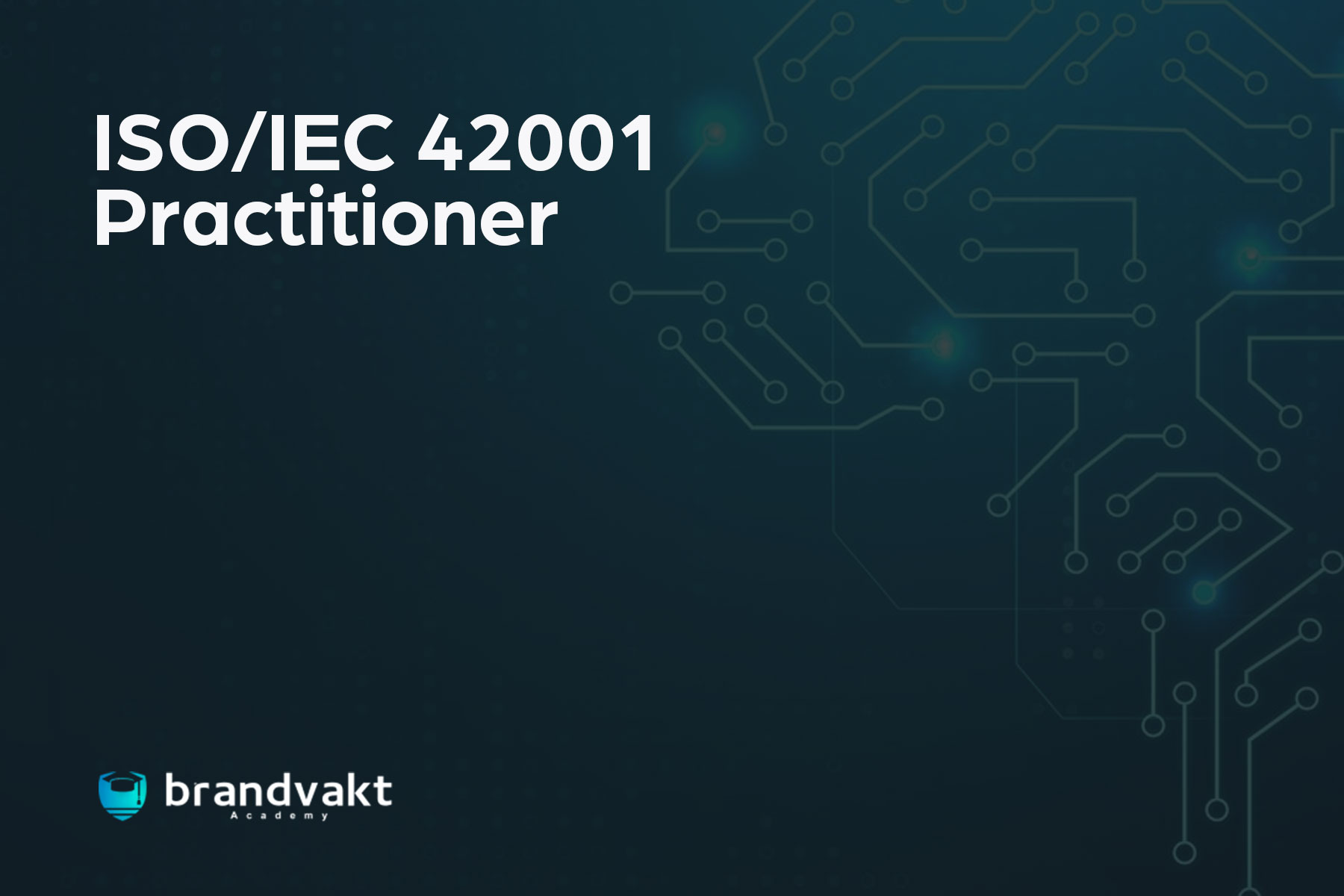 ISO/IEC 42001 Practitioner – Brandvakt Academy