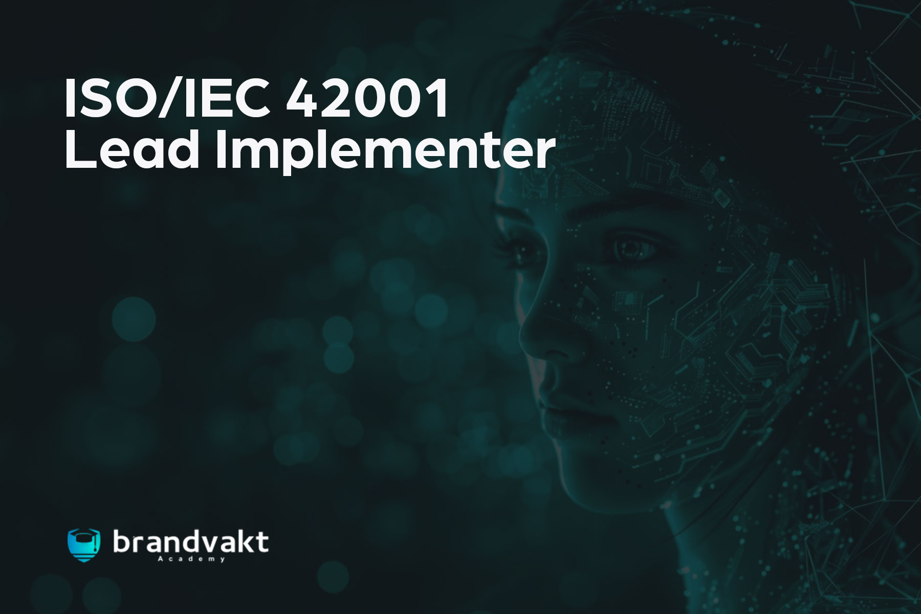ISO/IEC 42001 Lead Implementer – Brandvakt Academy